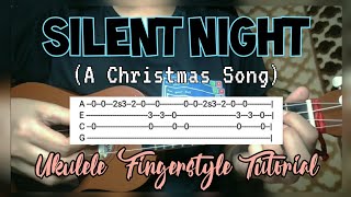 SILENT NIGHT | A Christmas Song [Ukulele Fingerstyle Tutorial | #JTUV