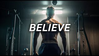 BELIEVE - Motivational Speech