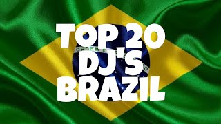 Top 20 Dj's Of Brasil