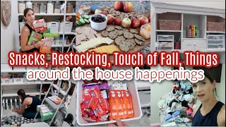 Snacks, Restocking, Touch of Fall, Things, Around The House Happenings! Doing All The Things!