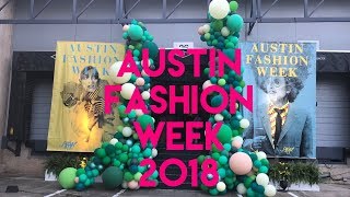 Austin Fashion Week 2018 Recap