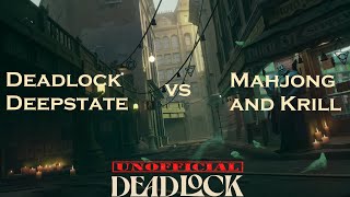 Downtown Showdown #2 - Upper Bracket Finals - Deadlock Deepstate vs Mahjong and Krill