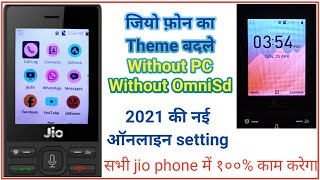 🔥Jio Phone Me Online Homescreen Change Kare 🔥Jio Phone Me Theme Kaise Badle !! New Update 2021