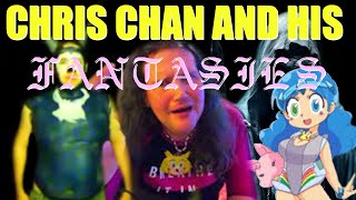 Chris Chan and his fantasies