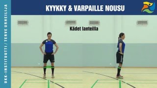 TERVE URHEILIJA Kyykky varpaille nousten