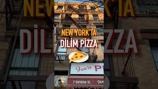 New York’ta DİLİM PİZZA! - Joe's Pizza