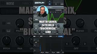 How to: Martin Garrix, Seth Hills “Biochemical” Lead synth in Serum #samsmyers