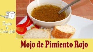 Recetas de cocina fácil - Mojo de pimiento rojo