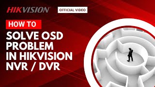 How To Solve OSD Problem In Hikvision NVR / DVR - Urdu Video