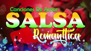 SALSA ROMANTICA 2021 🎶 20 EXITOS  WILLIE GONZALEZ, TITO NIEVES, FRANKIE RUIZ, MARC ANTHONY