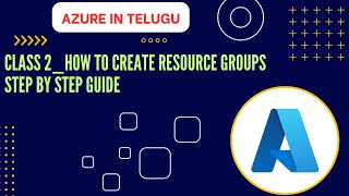 Azure_Class2_How to create a resource group step by step guide