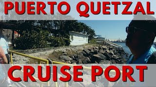 Puerto Quetzal Guatemala Cruise Port Walking Tour