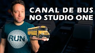 Como usar CANAIS DE BUS no #StudioOne