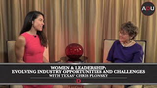 Women & Leadership: Evolving Industry Opportunities and Challenges with Texas' Chris Plonsky