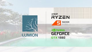 Render LUMION 12 - Ryzen 5 5600X,  GTX 1660 LUMION