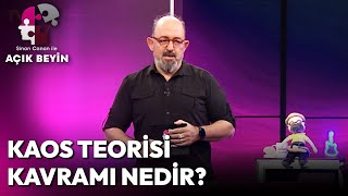 Kaos Teorisi Nedir? | Sinan Canan İle Açık Beyin