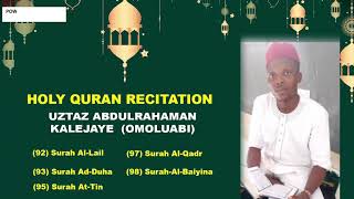 INCREDIBLE & EMOTIONAL QURAN RECITATION BY UZTAZ ABDUL RAHAMAN KALEJAYE (OMOLUABI)