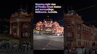 Stunning night view of Flinders Street station and surroundings.  #shorts. #melbourne #travel