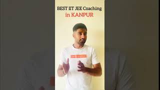 best iit jee coaching in Kanpur|best iit coaching in Kanpur|iit coaching in kanpur kakadeo #shorts