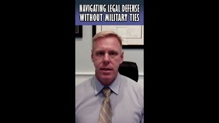 Navigating Legal Defense without Military Ties