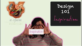 Design 101 - How to find Inspiration