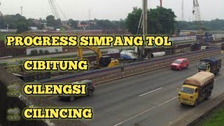 Perkembangan Proyek Simpang Tol Cibitung - Cilincing - Cimanggi  Akhir Bulan Agustus 2018