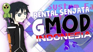 Rental Senjata | Garry's Mod Indonesia - Flatgrass