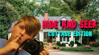 HIDE AND SEEK: Cottage Edition