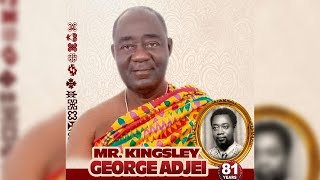 BURIAL SERVICE OF THE LATE MR. KINGSLEY GEORGE ADJEI // A.K.A KG