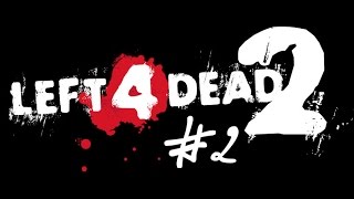 Left 2 Dead 2 [Отель] #2