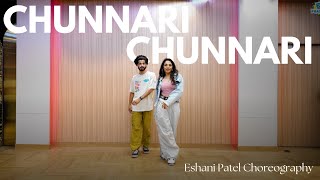 Chunnari Chunnari | Eshani Patel Choreography | Bollywood Dance Workshop