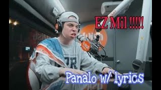 PANALO || EZ Mil Perform with lyrics