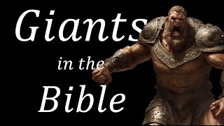 Giants in the Bible