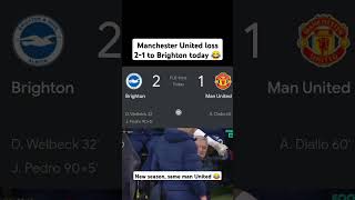 man United lost 2-1 to Brighto #football #premierleague #manchesterunited