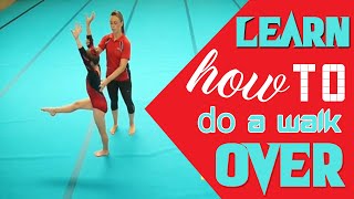 Head Over Heels Gymnastics Tutorials, Learn how to do a Walkover