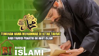 SUBHANALLAH!!Temukan nama Muhammad di Kitab Taurat, Rabi Yahudi Husain bin Salam putuskan anut islam