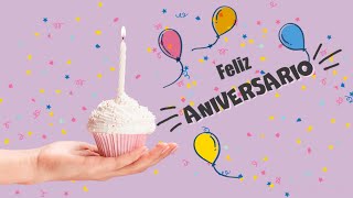 FELIZ ANIVERSÁRIO  muito especial!!🎈🎉✨