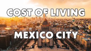 Cost of living in Mexico City (Mexico)