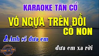 Karaoke Tân cổ | VÓ NGỰA TRÊN ĐỒI CỎ NON | Song ca