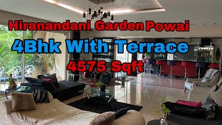 Hiranandani Garden Powai | Exclusively Furnished 4 bhk Flat With Terrace For Sale & Rent |