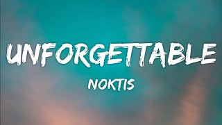 Noktis - Unforgettable (Lyrics) [7clouds Release]