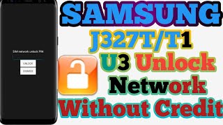 J327T/T1 SIM Unlock U3 | J3 Prime Invalid SIM card Unlock | Without Credit