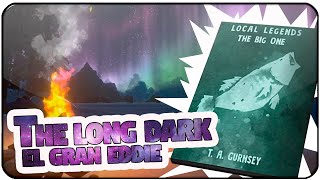 THE LONG DARK: El Gran Eddie #27 | Episodio 3: Crossroads Elegy