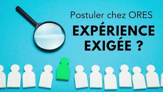 Recrutement ORES : expérience exigée ?