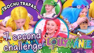 Trochu nepovedená 7 second challenge😅 │ LOLLYMÁNIE