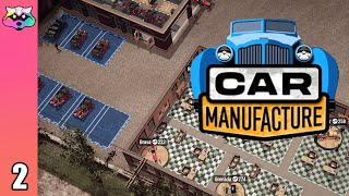 Its All About Sales - Car Manufacture - Letsplay - Early Access - Ep 2