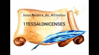 1º TESSALONICENSES CARTA - BÍBLIA NOVO TESTAMENTO