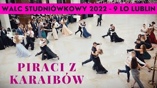 Walc - Piraci z Karaibów - IX LO Lublin - Studniówka 2022