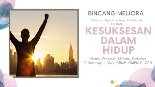 Bincang Meliora: Kesuksesan dalam Hidup