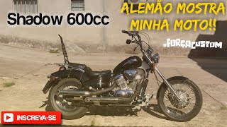 Alemão Mostra Minha Moto: Shadow 600 Alemão Ride #Forçacustom #alemaoride